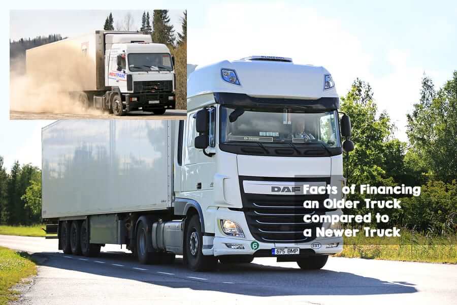 Facts of financing an older truck compared to a newer truck